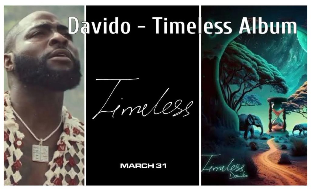 Timeless Album Davido: How To Stream And Listen To Davido's 'Timeless ...